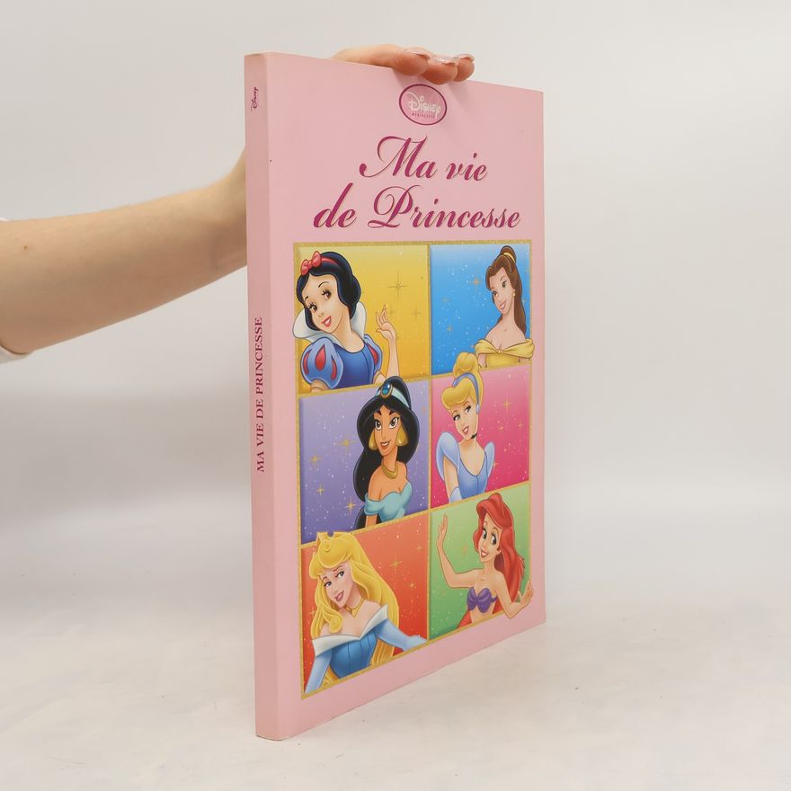 Kolektiv autorů Ma vie de Princesse