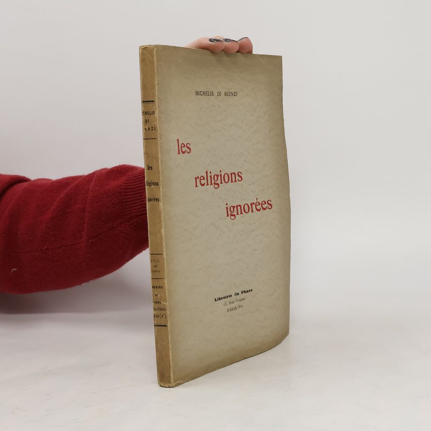 Emile Michelis di Rienzi Les religions ignorées