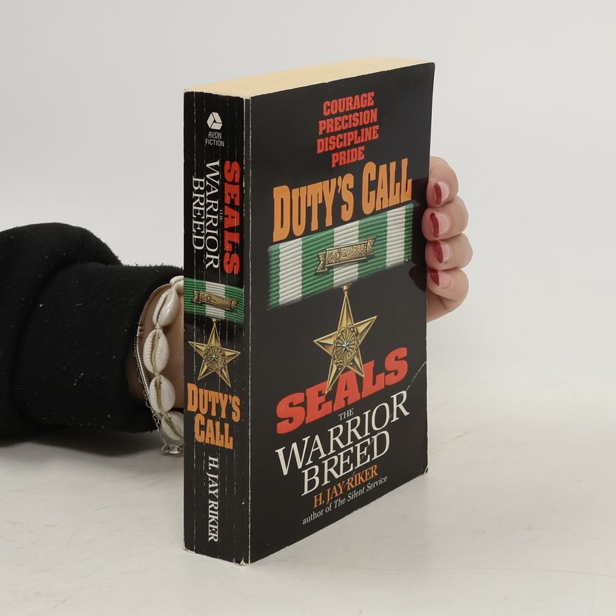 H. Jay Riker Seals the Warrior Breed. Duty's Call