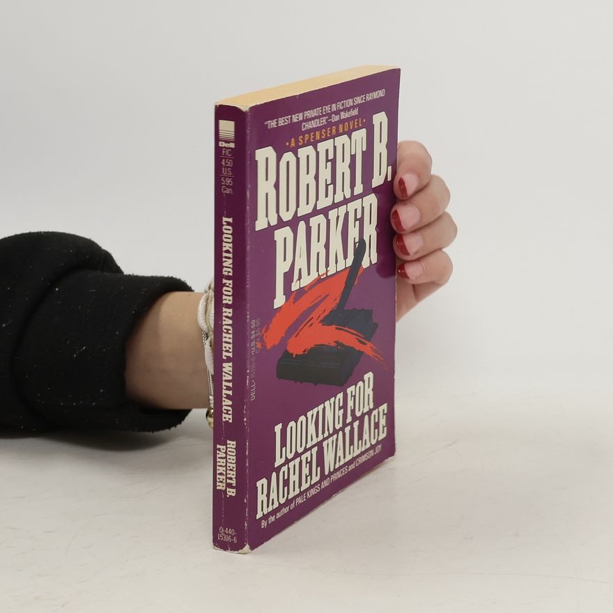 Robert B. Parker Looking for Rachel Wallace