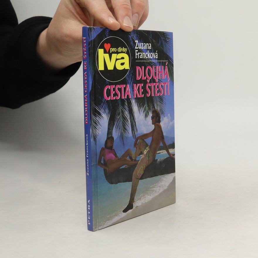 Zuzana Francková Dlouhá cesta ke štěstí