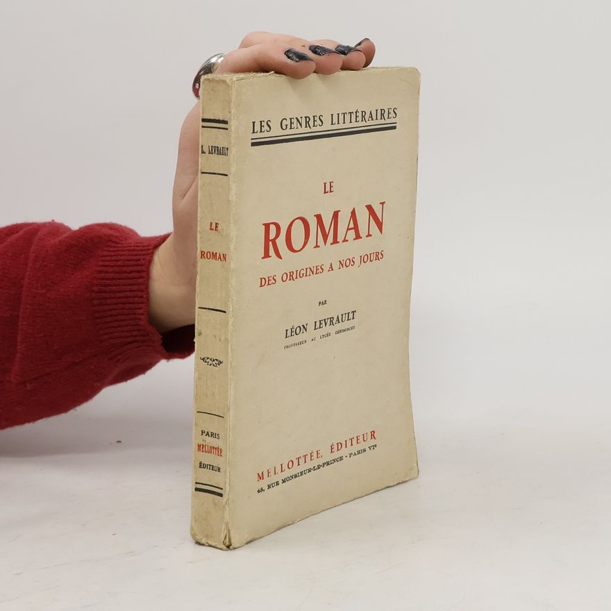 Léon Levrault Le roman des origines a nos jours