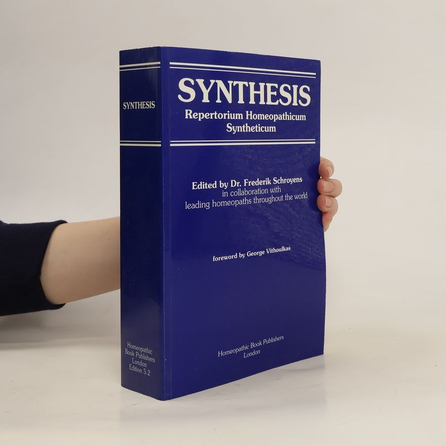 Frederik Schroyens Synthesis. Repertorium Homeopathicum Syntheticum