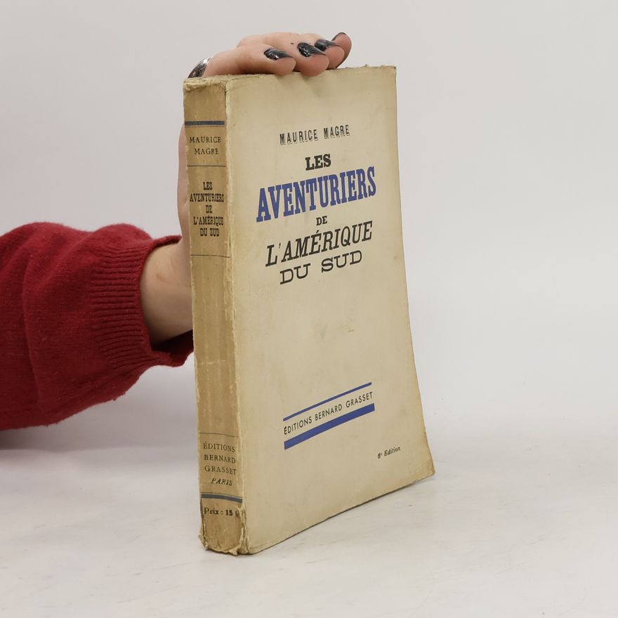 Maurice Magre Les aventures de l'Amérique du sud