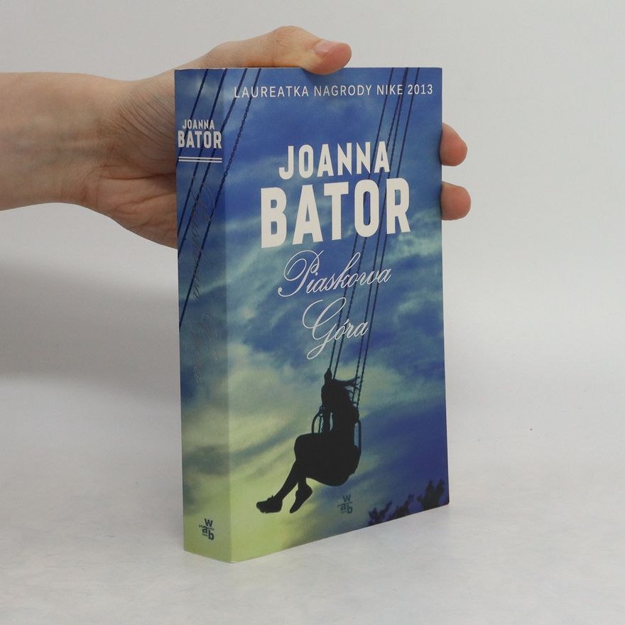 Joanna Bator Piaskowa Góra