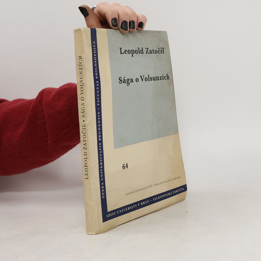 Leopold Zatočil Sága o Volsunzích