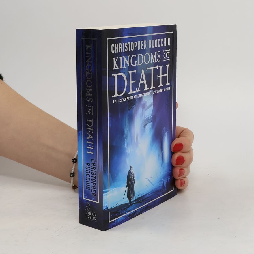 Christopher Ruocchio Kingdoms of Death