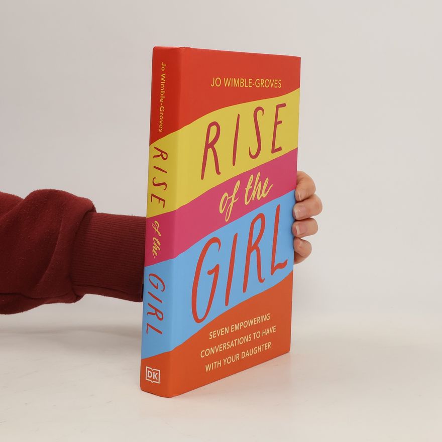 Jo Wimble-Groves Rise of the Girl