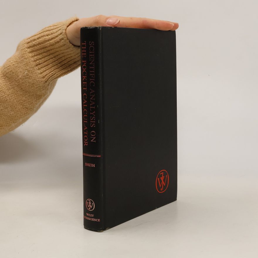 Jon M. Smith Scientific Analysis on the Pocket Calculator