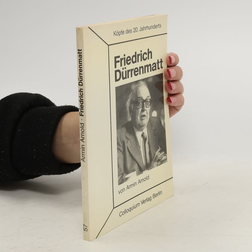 Armin Arnold Friedrich Dürrenmatt
