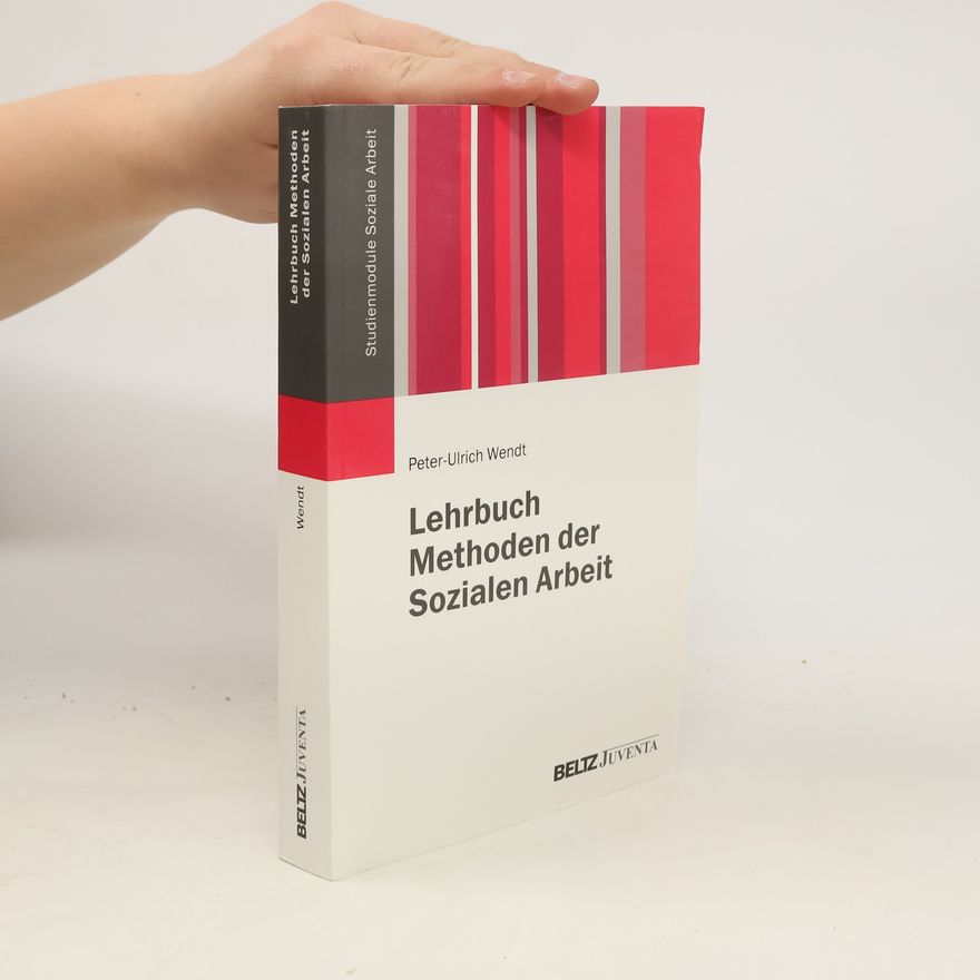Peter Ulrich Lehrbuch Methoden der sozialen Arbeit