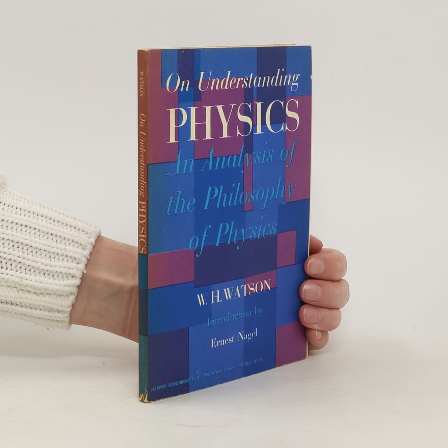 William Heriot Watson On Understanding Physics