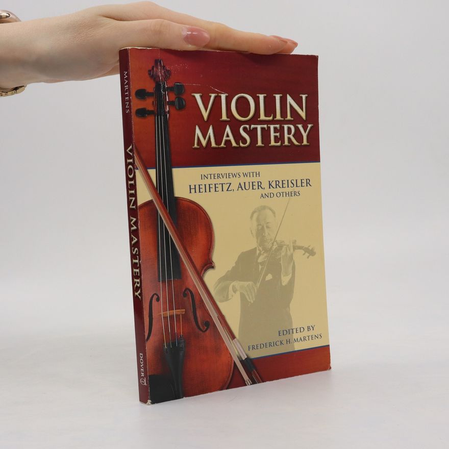 Frederick Herman Martens Violin Mastery