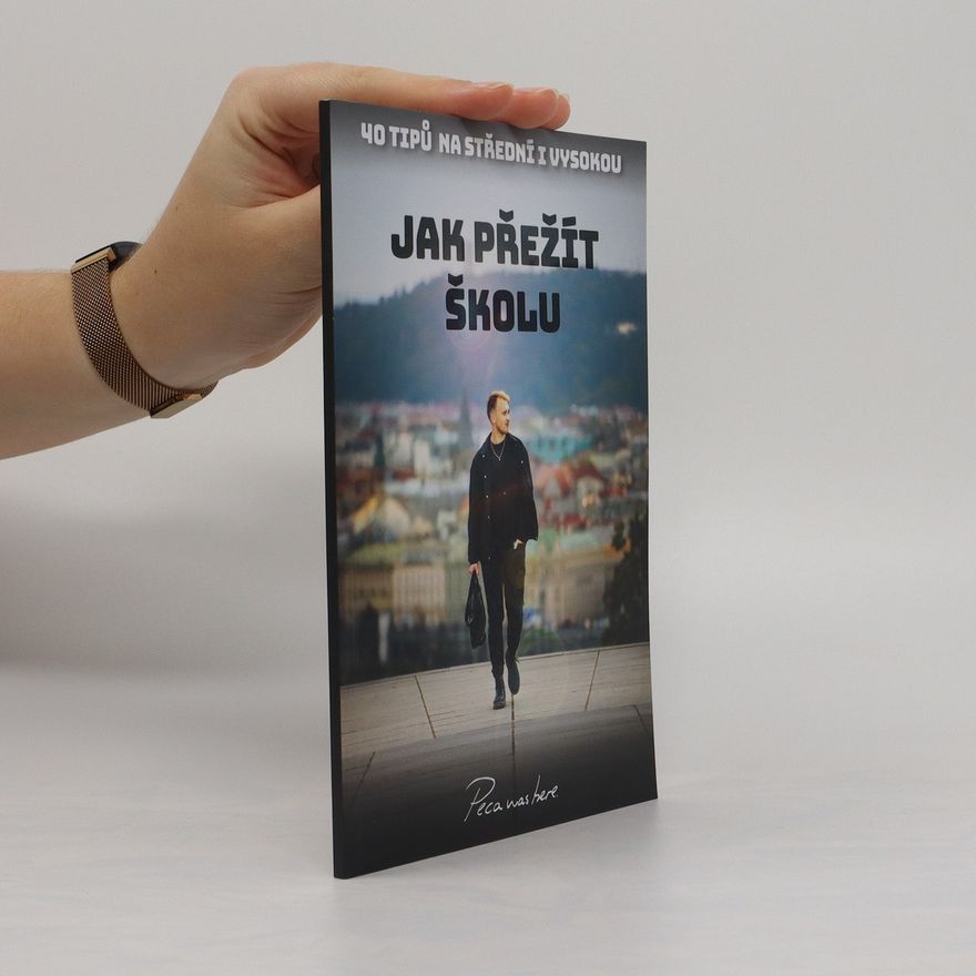 Petr Potměšil  Jak přežít školu