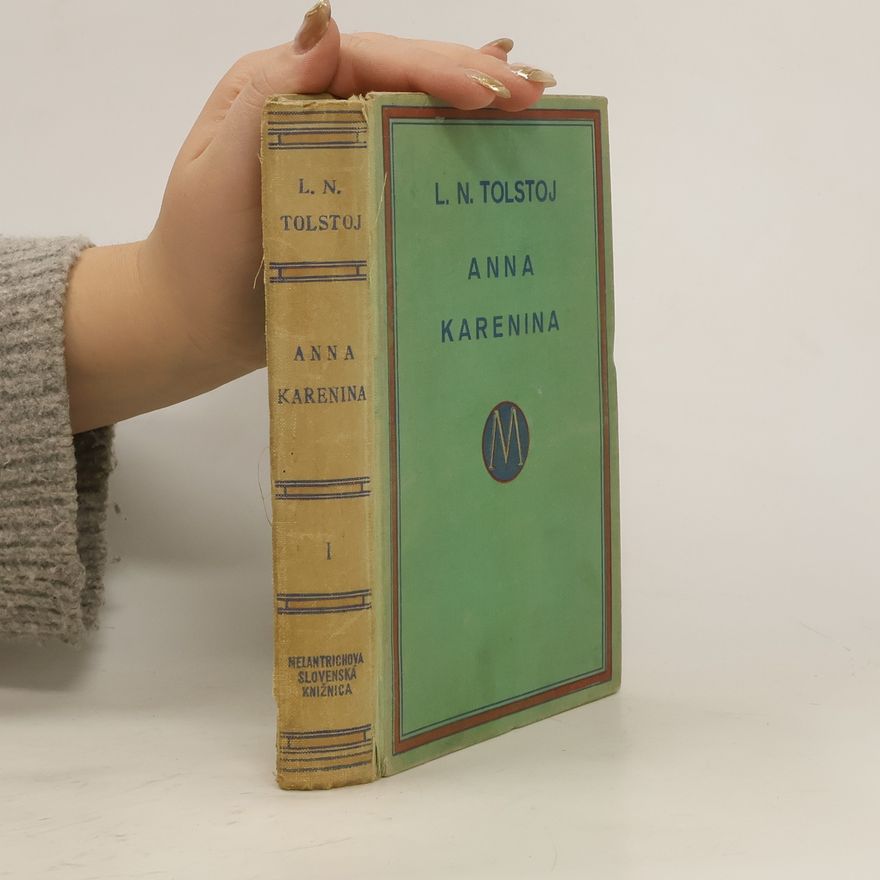 Alexej Nikolajevič Tolstoj Anna Karenina 1