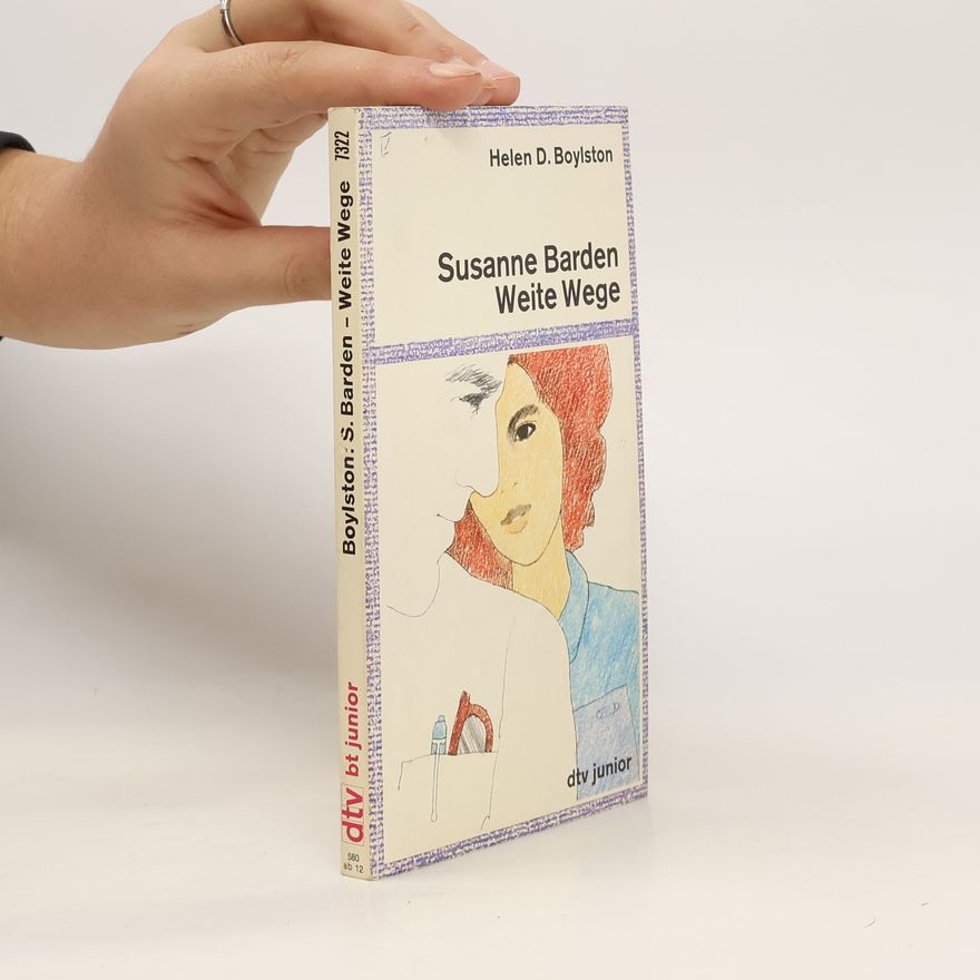 Helen Dore Boylston Susanne Barden, weite Wege