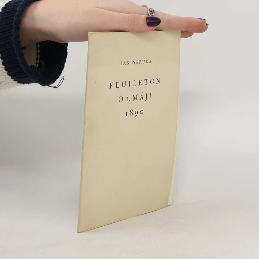 Jan Neruda Feuileton o 1. máji 1890