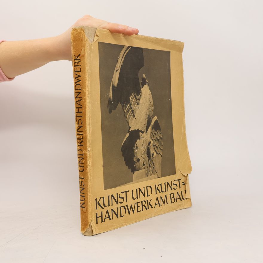Autorenkollektiv Kunst und Kunsthandwerk am Bau