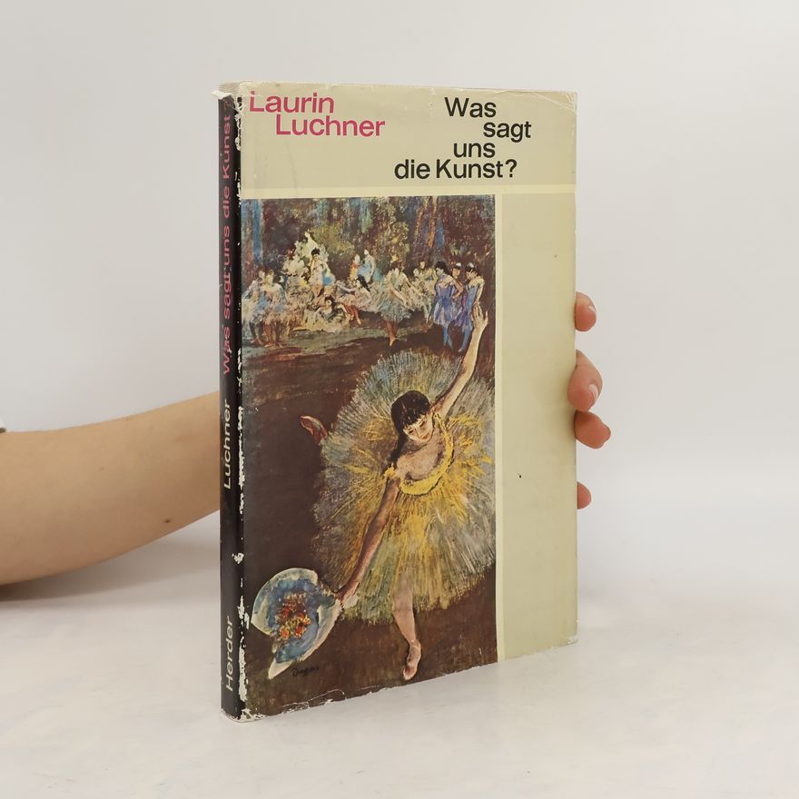 Laurin Luchner Was sagt uns die Kunst?