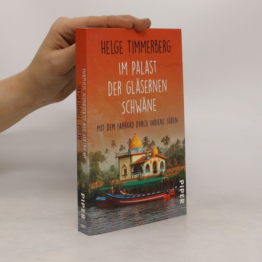 Helge Timmerberg Im Palast der gläsernen Schwäne