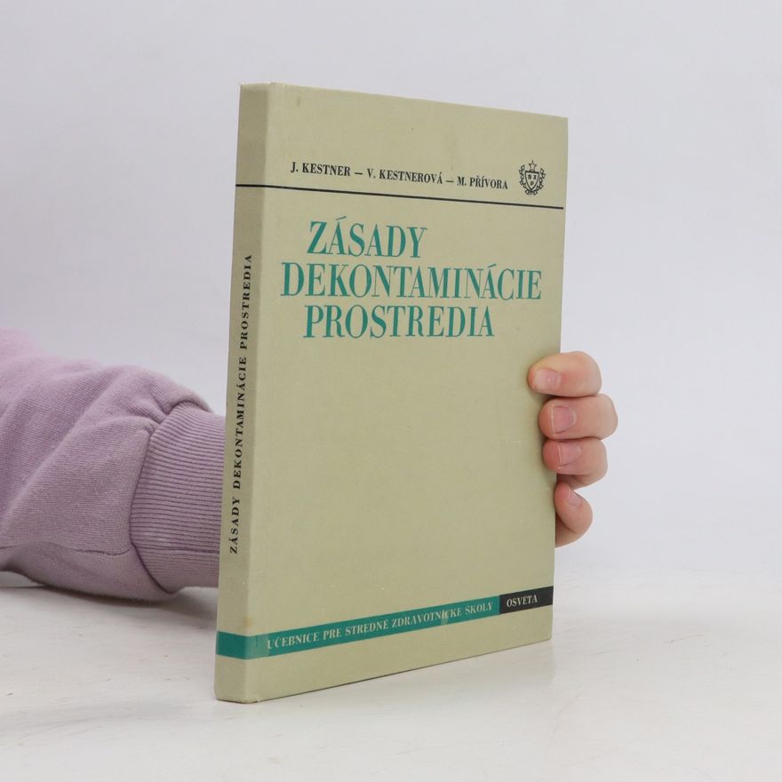 Jozef Kestner Zásady dekontaminácie prostredia