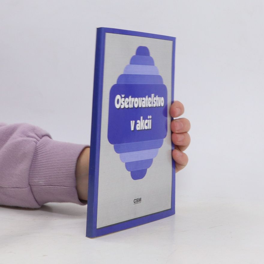Autorenkollektiv Ošetrovateľstvo v akcii