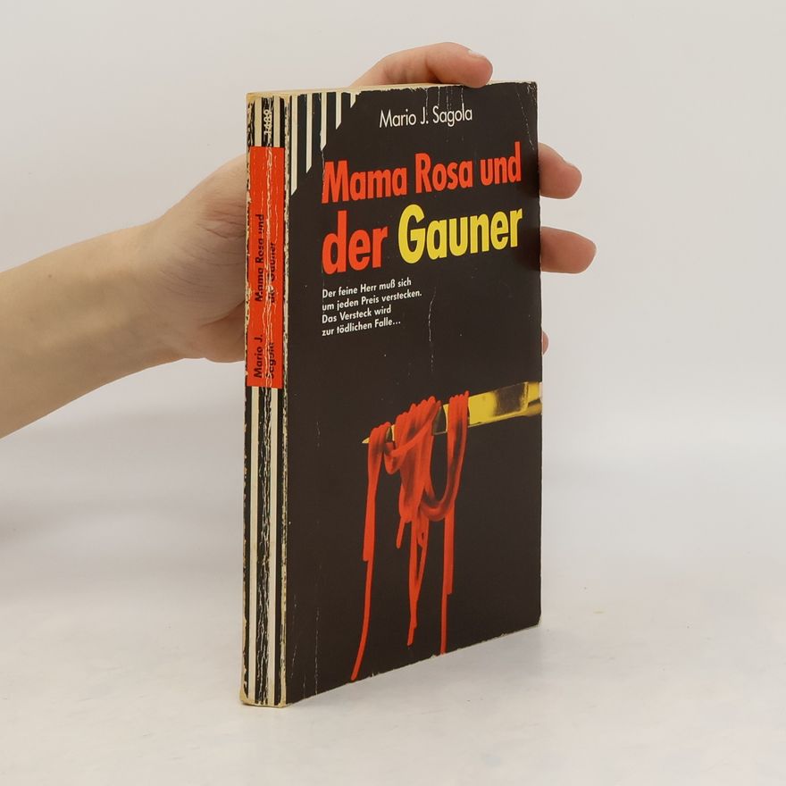 Mario J. Sagola Mama Rosa und der Gauner