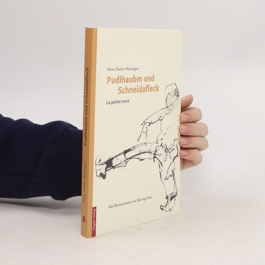 Hans Dieter Mairinger Pudlhaubm und Schneidafleck