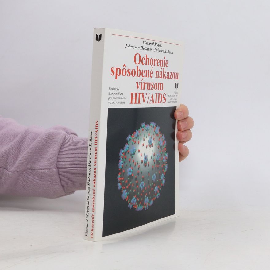 Marianna K. Baum Ochorenie spôsobené nákazou vírusom HIV/AIDS