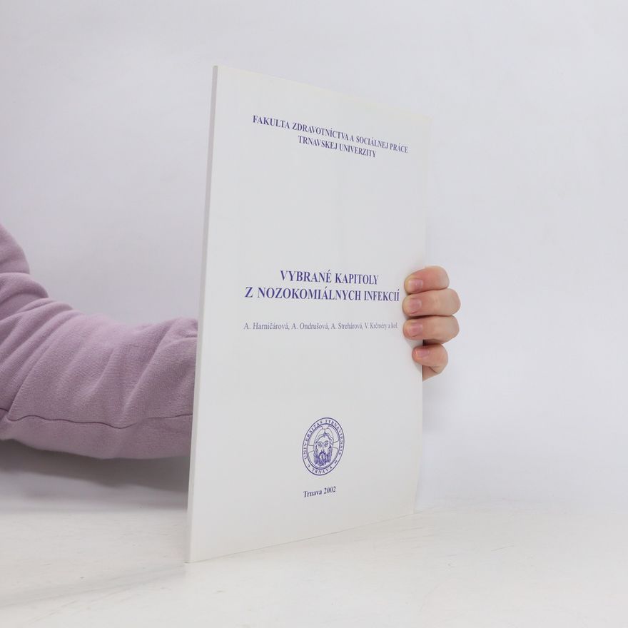 Various authors Vybrané kapitoly z nozokomiálnych infekcií