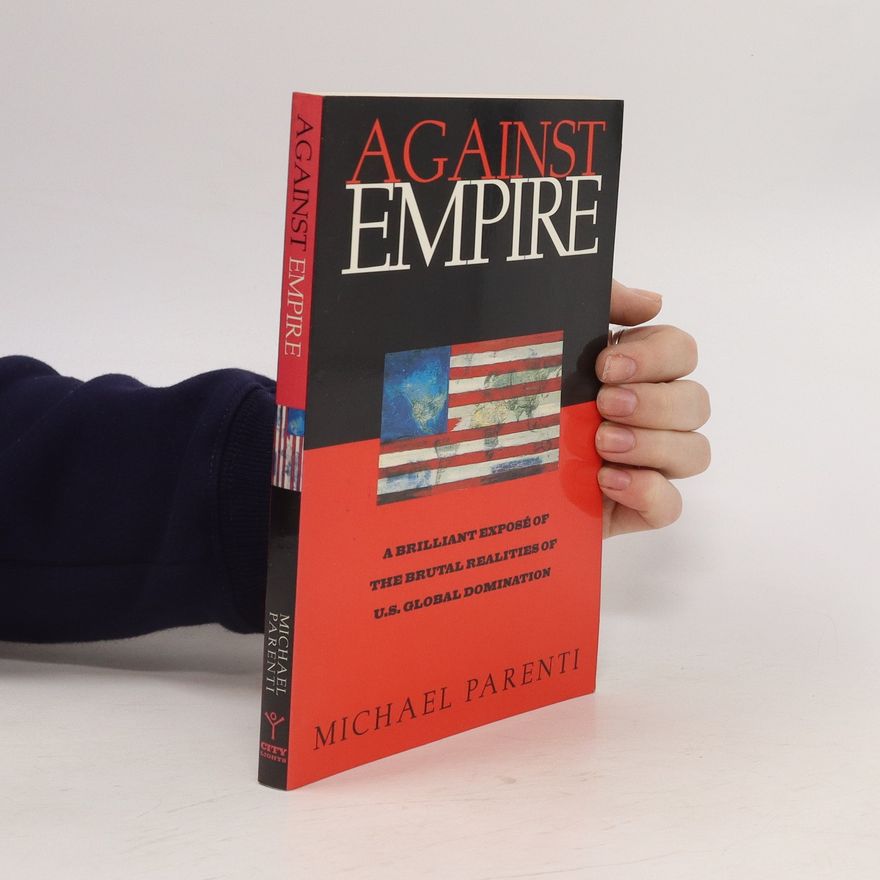 Michael Parenti Against Empire