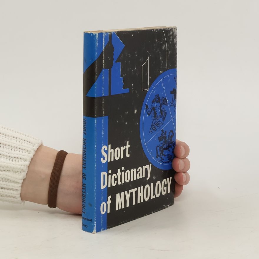 Percival George Woodcock Short Dictionary of Mythology
