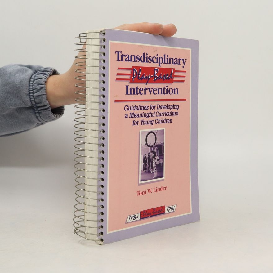 Toni W. Linder Transdisciplinary Play-based Intervention