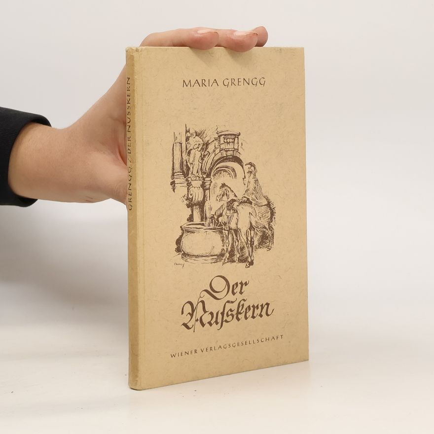Maria Grengg Der Nusskern