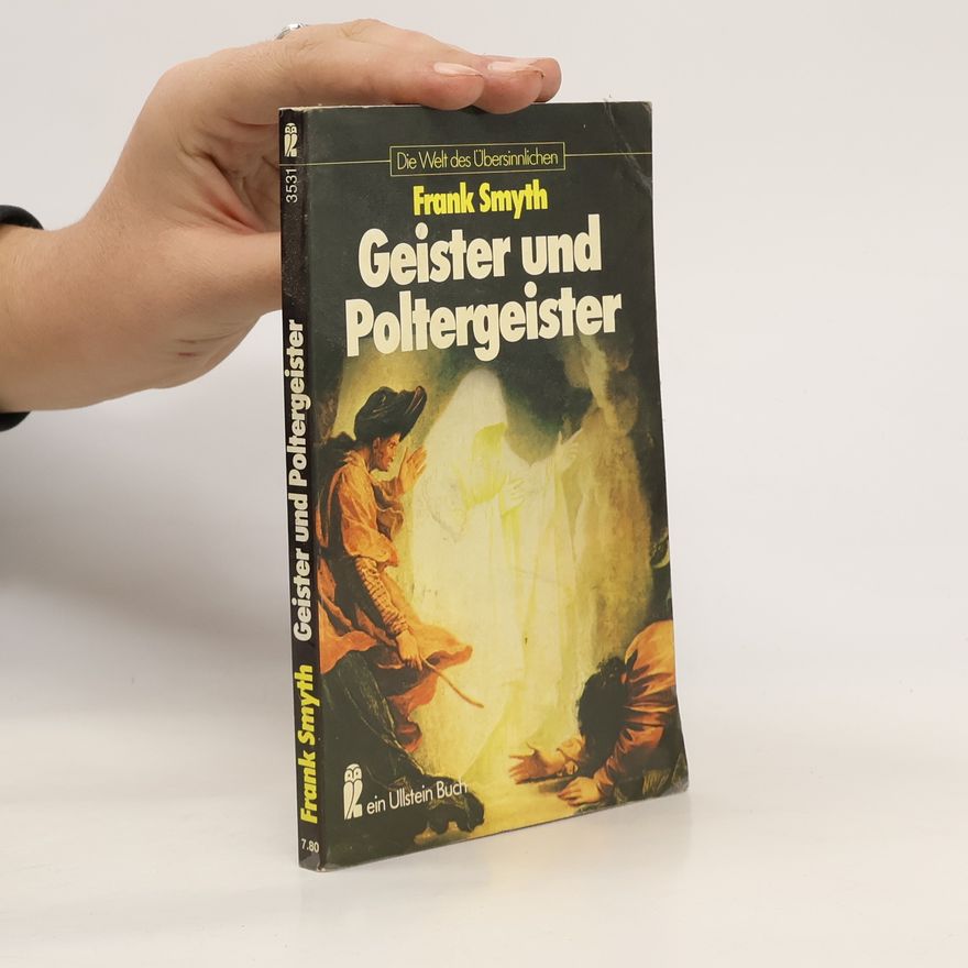 Frank Smyth Geister und Poltergeister