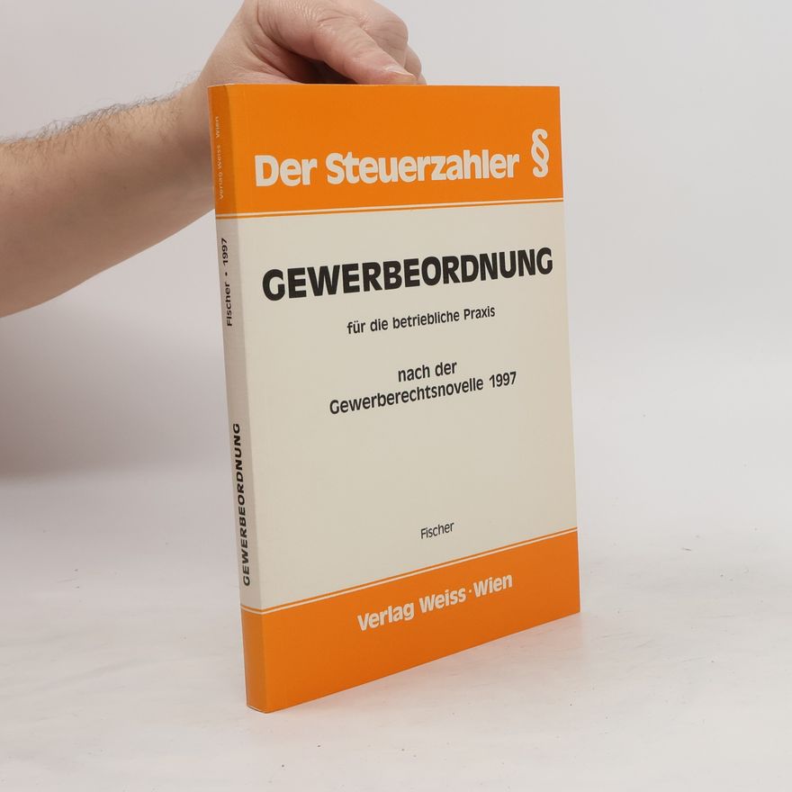 Maria Fischer Gewerbeordnung für die betriebliche Praxis