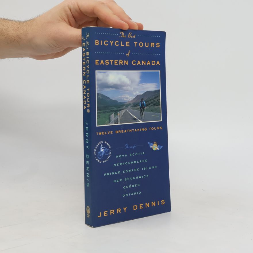 Jerry Dennis Canadian Bicycle Tours