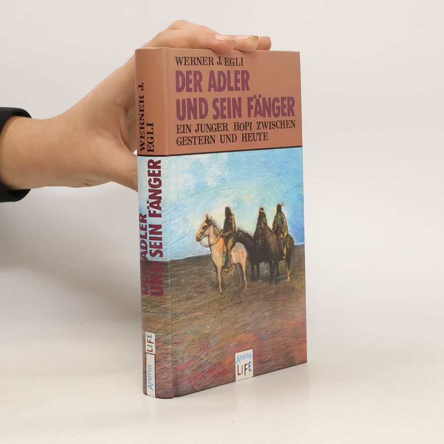 Werner J. Egli Der Adler und sein Fänger
