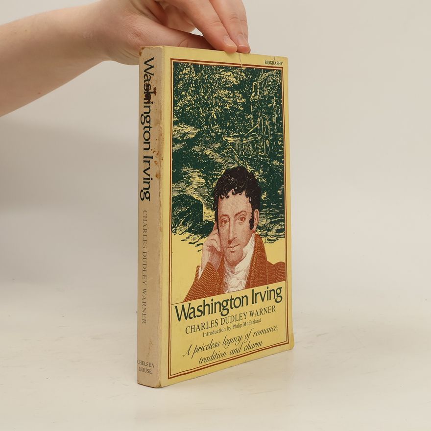 Charles Dudley Warner Washington Irving