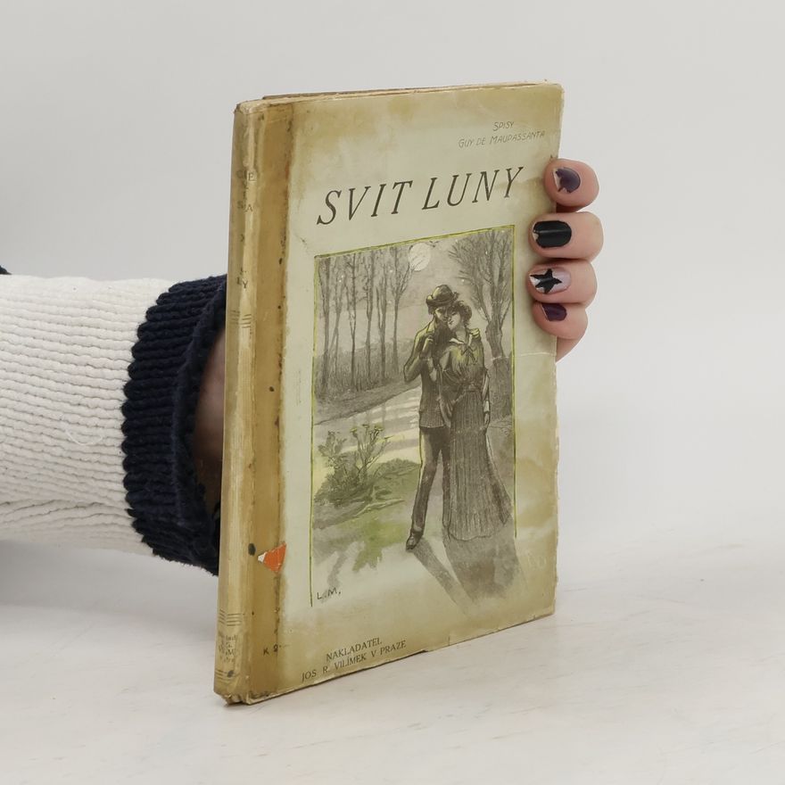 Guy de Maupassant Spisy Guy de Maupassanta. Svit luny