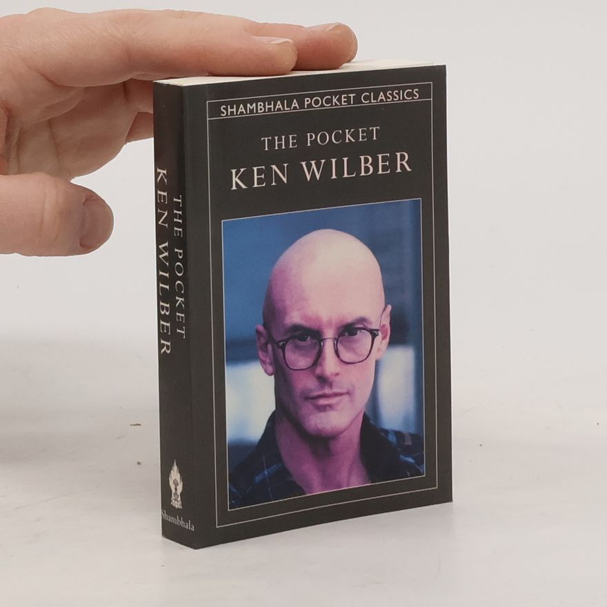 Ken Wilber The Pocket Ken Wilber
