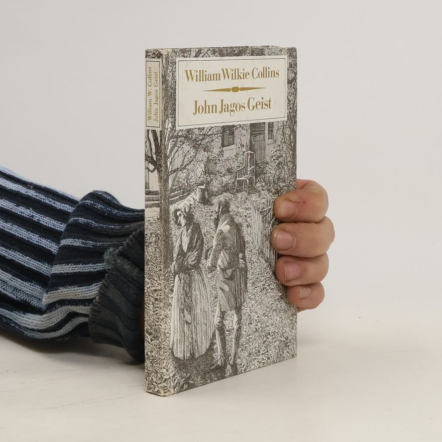 Wilkie Collins John Jagos Geist