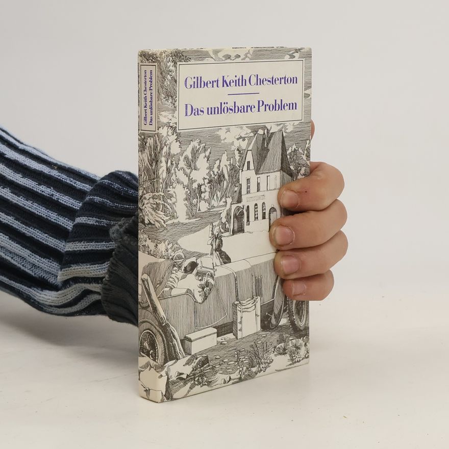 G. K. Chesterton Das unlösbare Problem