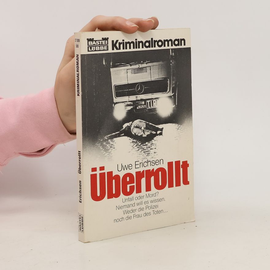 Uwe Erichsen Überrollt