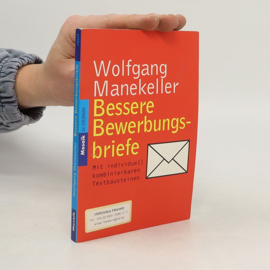 Wolfgang Manekeller Bessere Bewerbungsbriefe