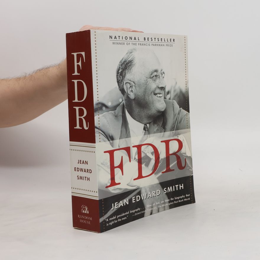 Jean Edward Smith FDR