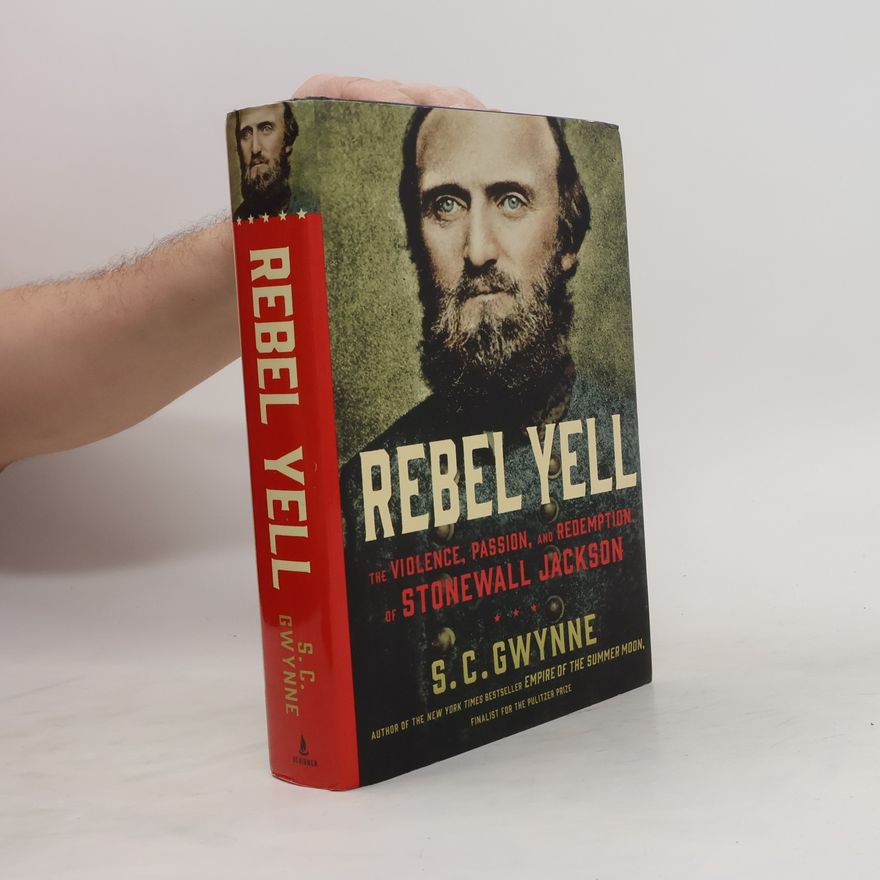 S. C. Gwynne Rebel Yell