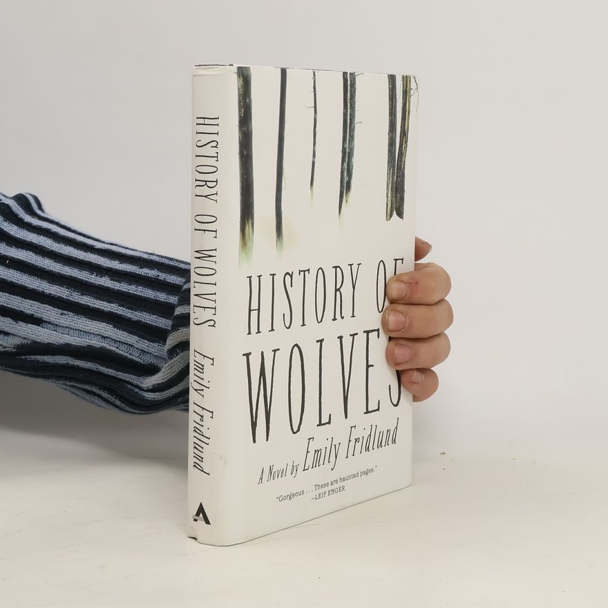 Emily Fridlund History of Wolves