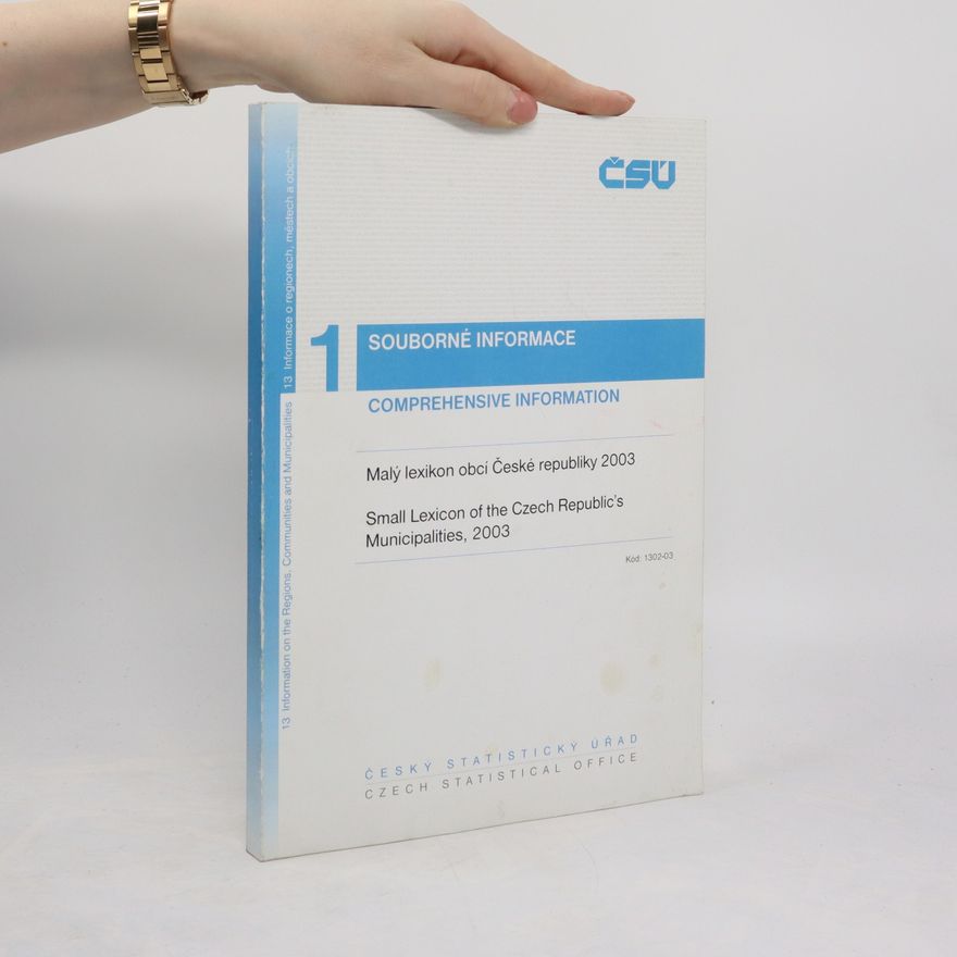 Autorenkollektiv Malý lexikon obcí ČR 2003 / Small Lexicon of Czech Republic's Municipalities, 2003