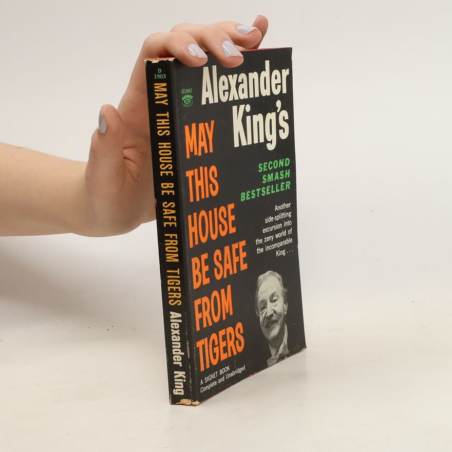 Alexander King May This House Be Safe from Tigers